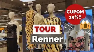 TOUR NA RENNER!!! NOVIDADES! CUPOM 15% NO APP: ELISANOAPP