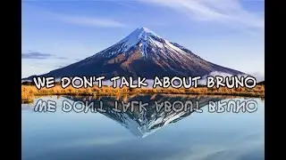 We Don't Talk About Bruno world song