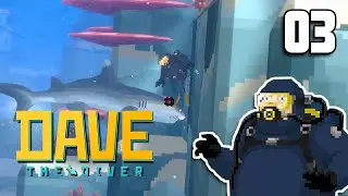 Shhh...We're Hunting Shaawks - Dave The Diver - Part 3