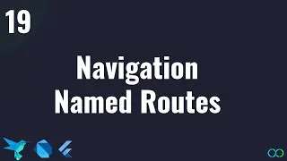 Flutter Tutorial   #19  Navigation with Named Routes