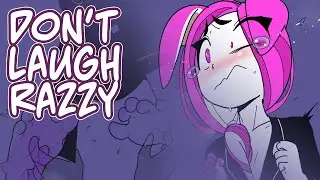 Don't Laugh, Razzy