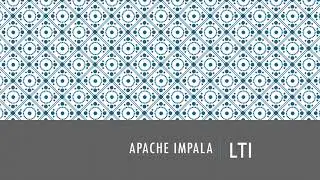 LTI - Apache Impala Interview Questions for 3 to 10 years experienced 