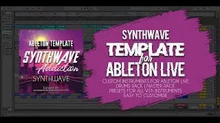 Synthwave Ableton Live Template - Synthwave Addiction