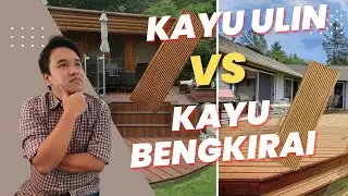 Kayu Ulin VS Kayu Bengkirai!! Mana yang Lebih Baik untuk Decking Outdoor? Simak disini!