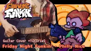 Friday Night Funkin' - Philly Nice GUITAR COVER/DUB (w/ Tutorial tabs) Week 3: Pico