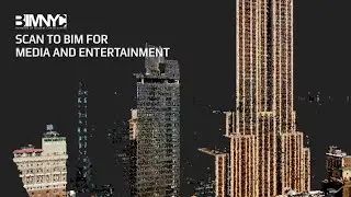 Scan to BIM of the most iconic building in New York City for Media and Entertainment