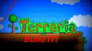 Terraria: How to make a Boss arena