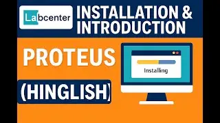 Proteus 8 Installation for Beginners | Circuit Simulation Software Explained in Hinglish