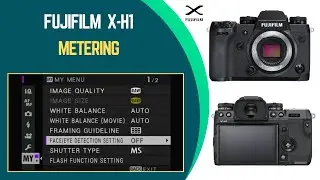 Fujifilm X-H1 - Metering Options