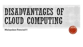Disadvantages of Cloud computing | Cloud computing | Malayalam Tutorial