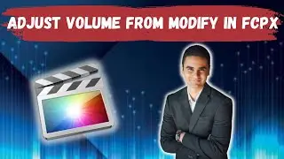 How To Adjust Volume From The Modify Menu Or The Keyboard In Final Cut Pro