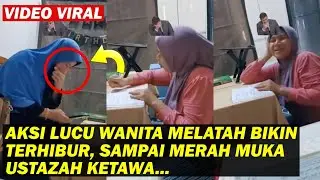 AKSI LUCU WANITA MELATAH BIKIN TERHIBUR, SAMPAI MERAH MUKA USTAZAH KETAWA...