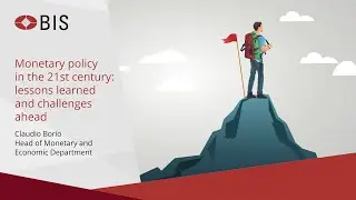 Monetary policy in the 21st century