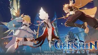 Genshin Impact Final Closed BETA Test Part 1 - Welcome to Teyvat / The Outlander Who Caught the Wind