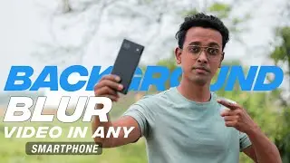 How To Shoot Background Blur Video In Any Smartphone - 100% Working Trick