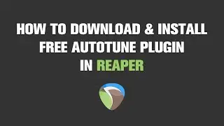 How to Download and Install Free Autotune in Reaper | Tutorial