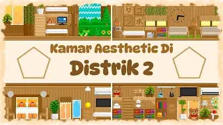 『PART 2』 Banyak Sekali Kamar Aesthetic Di Distrik 2⁉️Keliling-Keliling Apartemen 🏠✨ || Boku Boku