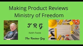 Ministry of Freedom - How to Make Product Reviews