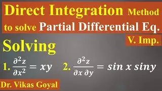 Direct Integration Method for solving Partial Differential Equation | PDE