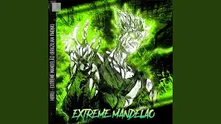 EXTREME MANDELÃO (Brazilian Phonk)