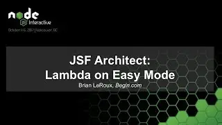 JSF Architect: Lambda on Easy Mode