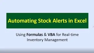 📊 How to Automate Stock Alerts in Excel with Formulas & VBA! (Step-by-Step Guide)
