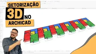 Como fazer setorização 3D no Archicad