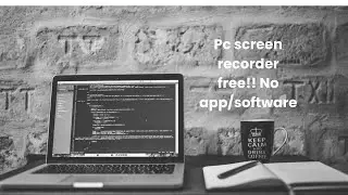 Pc Screen Recorder Free!!! NO appsoftware