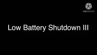Low Battery Shutdown III