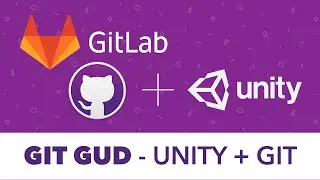 Git Gud - Unity & Git Repos