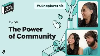 From Startup to Success: The Power of Community (ft. SnaptureThis) | Secret Life of Inventory