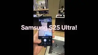 samsung galaxy s25 ultra first look