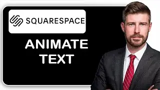 How to Animate Text on Squarespace