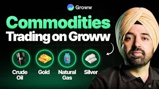 How to trade Commodities on Groww?