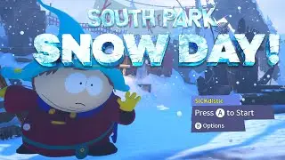 South Park Snow Day (Part 1)