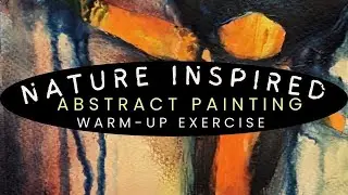 Create Abstract Paintings Inspired by Nature 