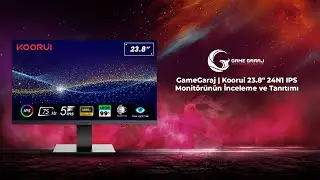 GameGaraj | Koorui 23.8″ 24N1 IPS Monitörünün İnceleme ve Tanıtımı