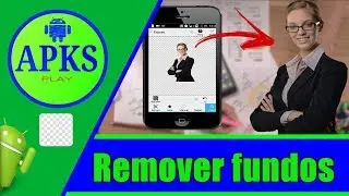 Como remover fundo de fotos pelo Android - Eraser como usar | ApksPlay