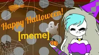 🎃Happy Halloween🎃 [collab meme]//collab w / •Snejny Barsik Eva•, -Buvany Bu- // HAPPY H