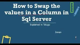 How to Swap the Column Values in SQL Server | Explained in Telugu | Interview Question | SQL Telugu