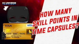 DCUO: How Many Skill Points from Time Capsules?