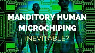 Mandatory Micro Chipping Inevitable?