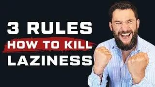 3 WORKING Tips to Overcome Laziness!!!
