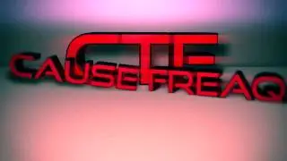 Cause Freaq Intro :)