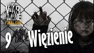 This War of Mine 9(G) EPICKO!!!