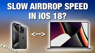 How to fix slow AirDrop speed between iOS 18 and Mac, plus a mini-announcement