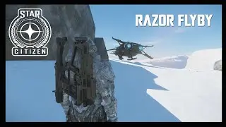 Star Citizen -  Razor Flyby