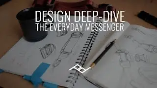 Design Deep Dive: The Everyday Messenger by Peak Design