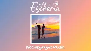 Faos - Summer Vacation (Eytheria No Copyright Music)