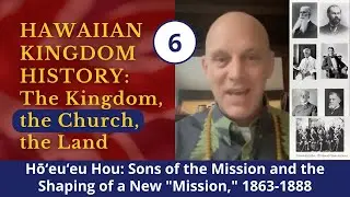 {6} Hōʻeuʻeu Hou: Sons of the Mission and the Shaping of a New 